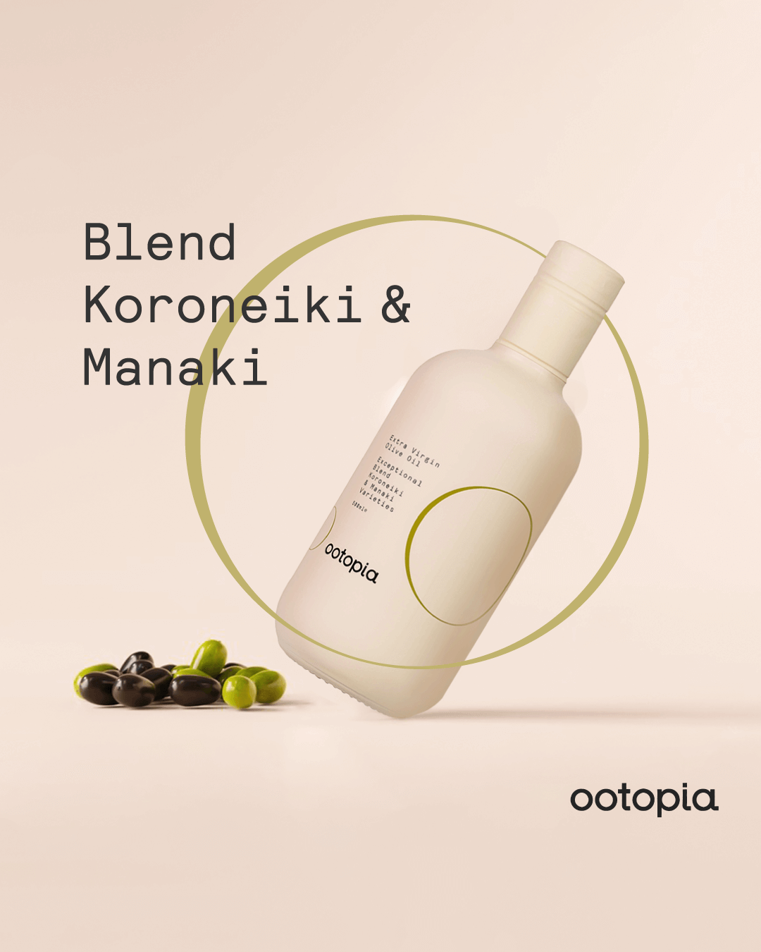 Ootopia Greek olive oil bottle featuring Koroneiki and Manaki blend, with olives beside it on a soft background.