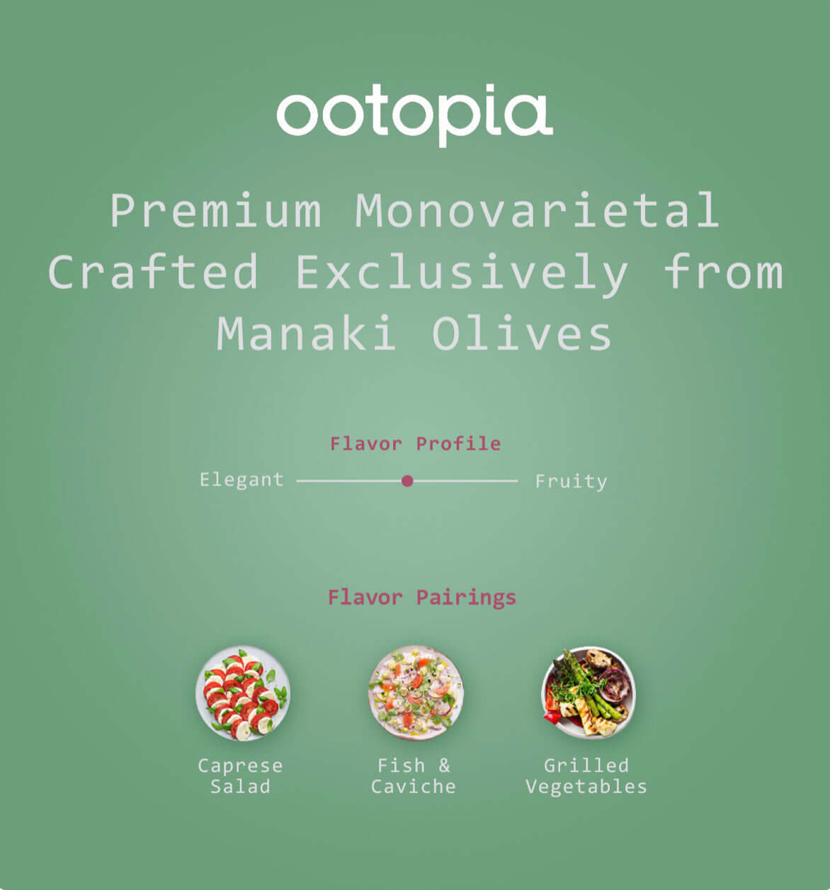 Ootopia Manaki Extra Virgin Olive Oil – Editor’s Pick Food & Beverage Magazine October 2025